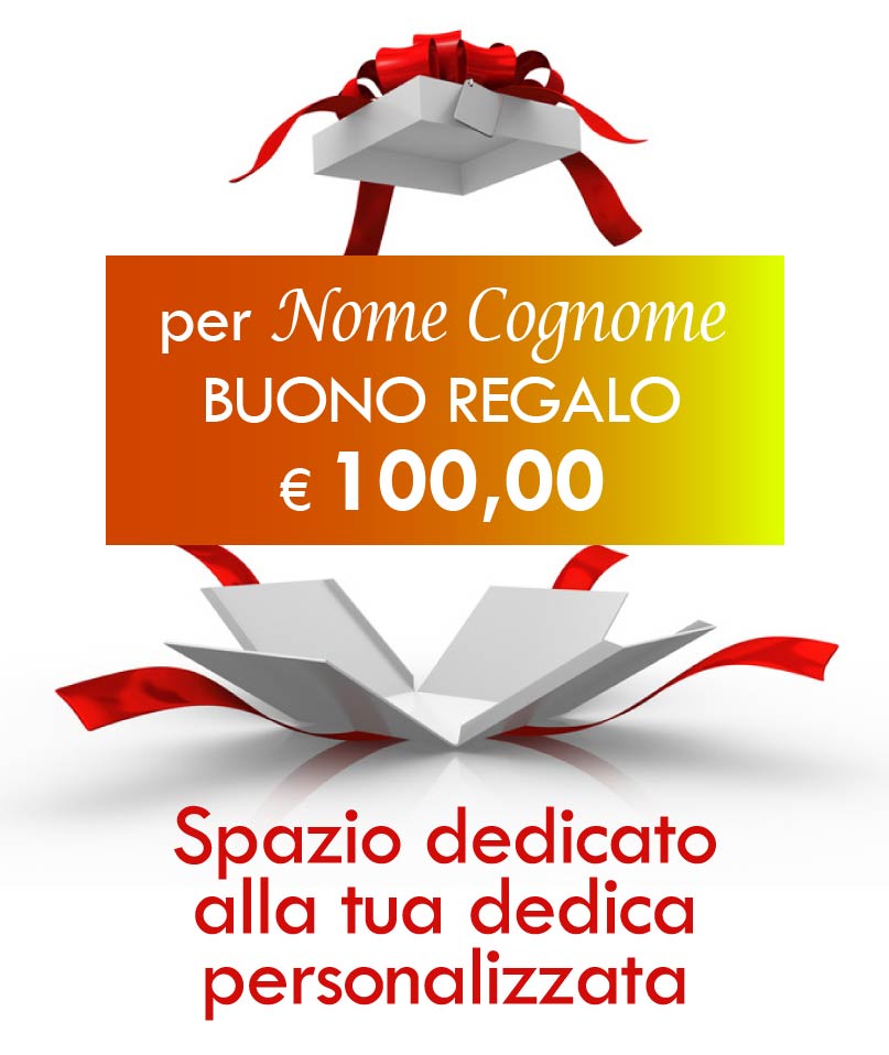 BUONO REGALO DA 100 euro. Niente più regali sbagliati!