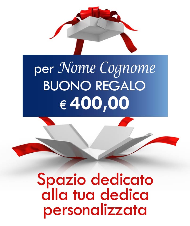 BUONO REGALO DA 400 euro. Niente più regali sbagliati!