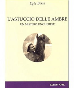 L'ASTUCCIO DELLE AMBRE Un mistero ungherese di Egée Berta