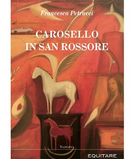 CAROSELLO IN SAN ROSSORE – Francesca Petrucci